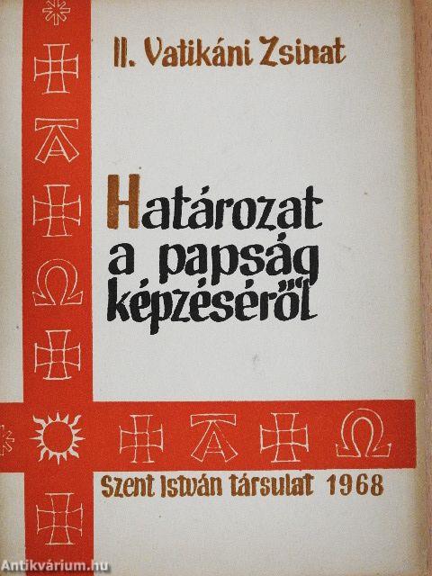 Határozat a papság képzéséről