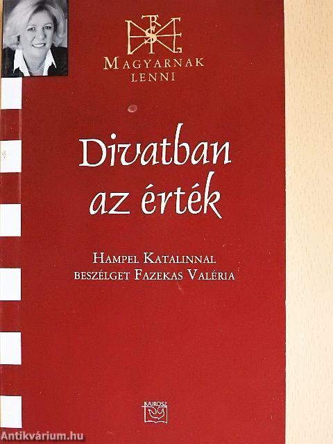 Divatban az érték