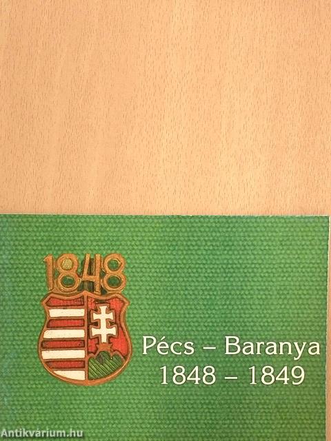 Pécs-Baranya 1848-1849