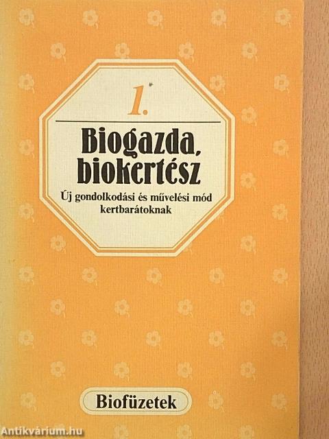 Biogazda, biokertész