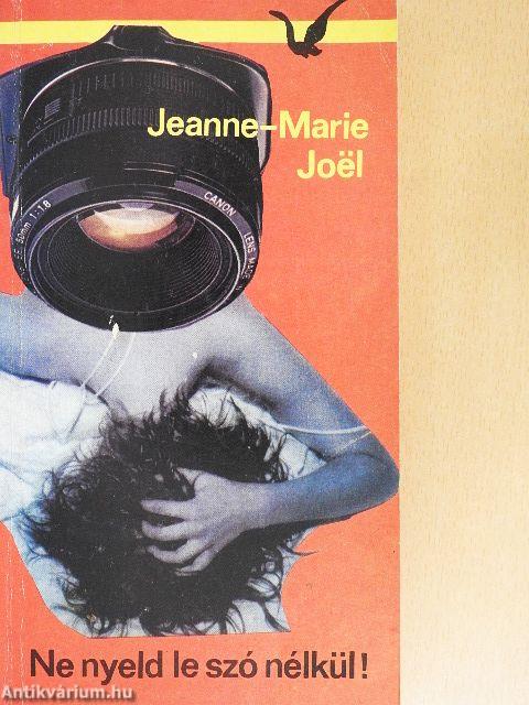 Ne nyeld le szó nélkül!