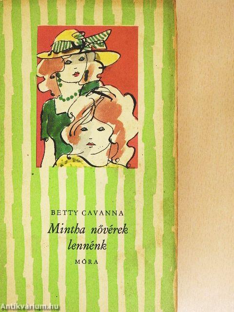 Mintha nővérek lennénk