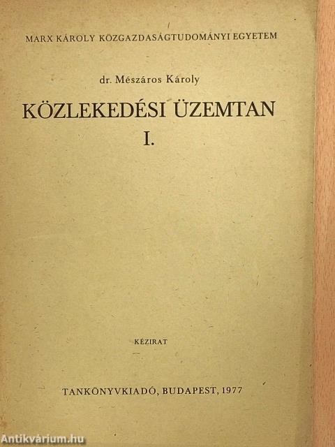 Közlekedési üzemtan I.
