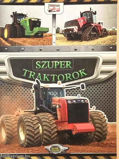Szuper traktorok
