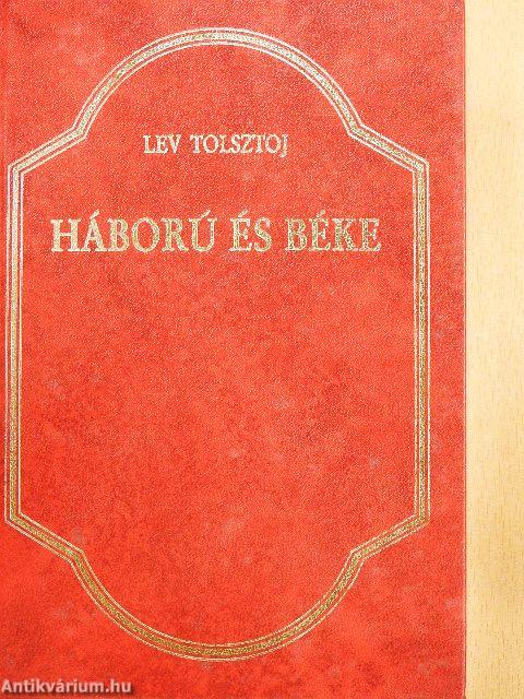 Háború és béke I-IV.