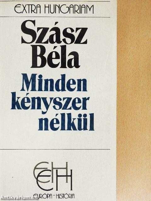 Minden kényszer nélkül