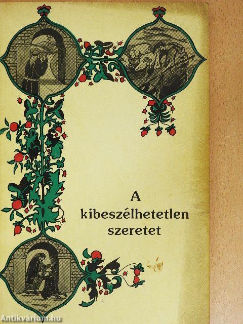 A kibeszélhetetlen szeretet