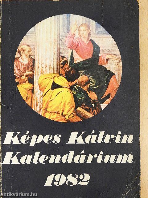Képes Kálvin Kalendárium 1982