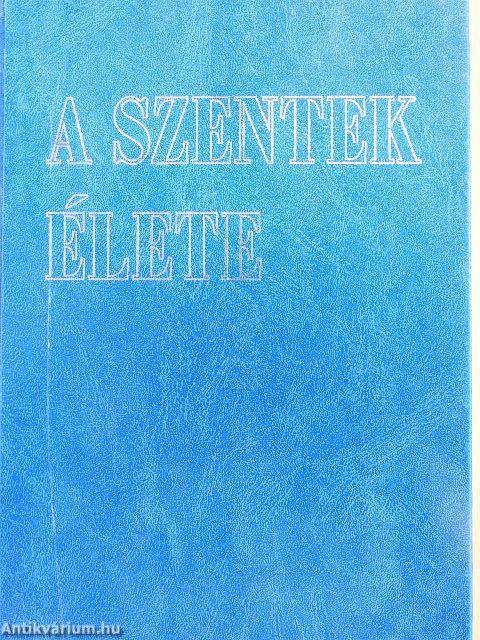 A szentek élete