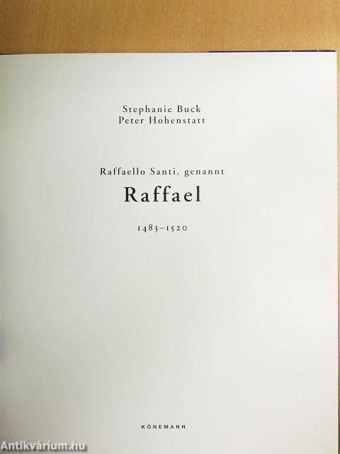 Raffaello Santi, genannt Raffael