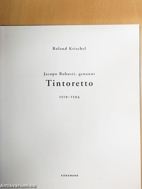Jacopo Robusti, genannt Tintoretto