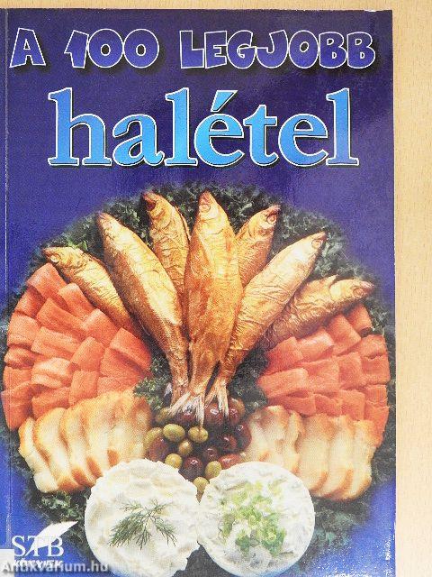 A 100 legjobb halétel