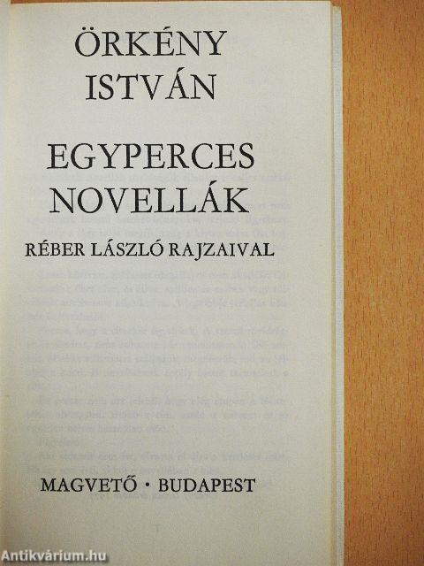 Egyperces novellák