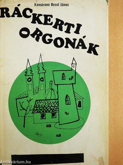 Ráckerti orgonák