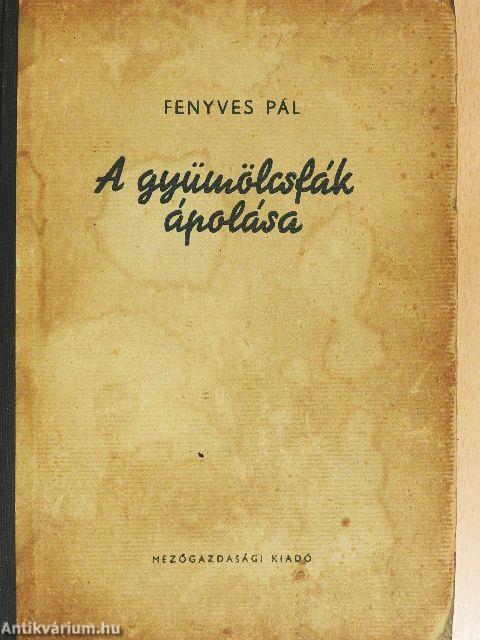 A gyümölcsfák ápolása