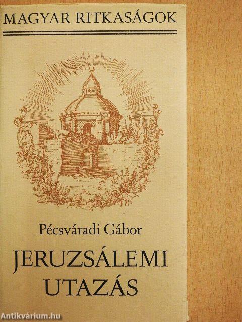 Jeruzsálemi utazás
