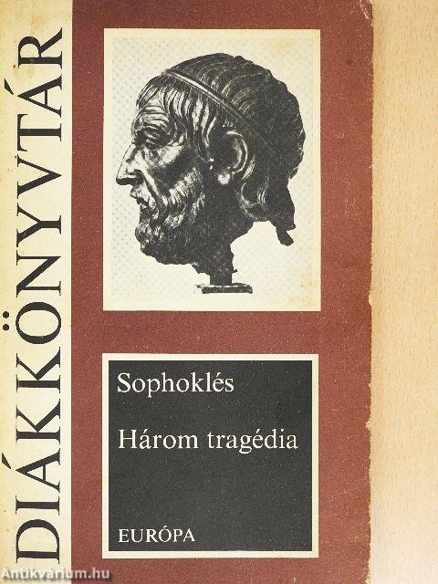 Három tragédia