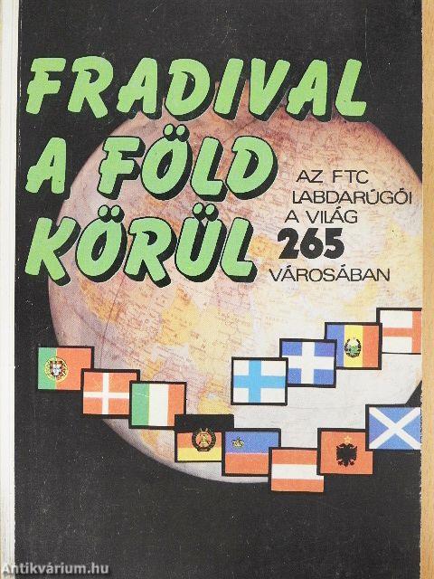 Fradival a Föld körül 2.