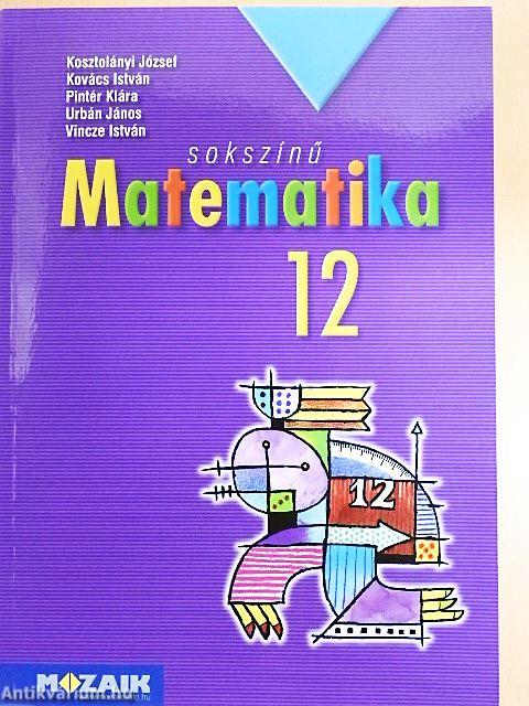 Sokszínű matematika 12.
