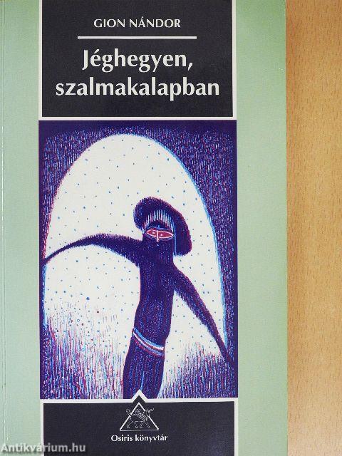 Jéghegyen, szalmakalapban