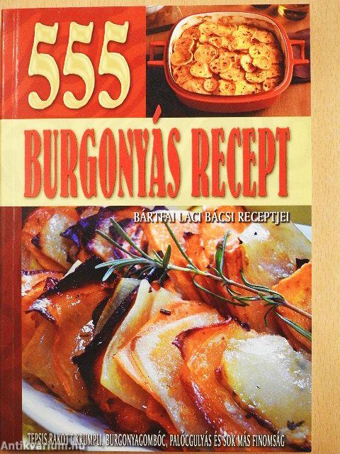 555 burgonyás recept