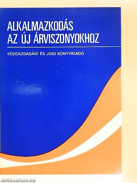 Alkalmazkodás az új árviszonyokhoz