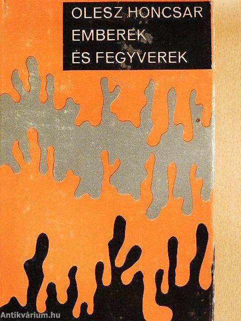 Emberek és fegyverek