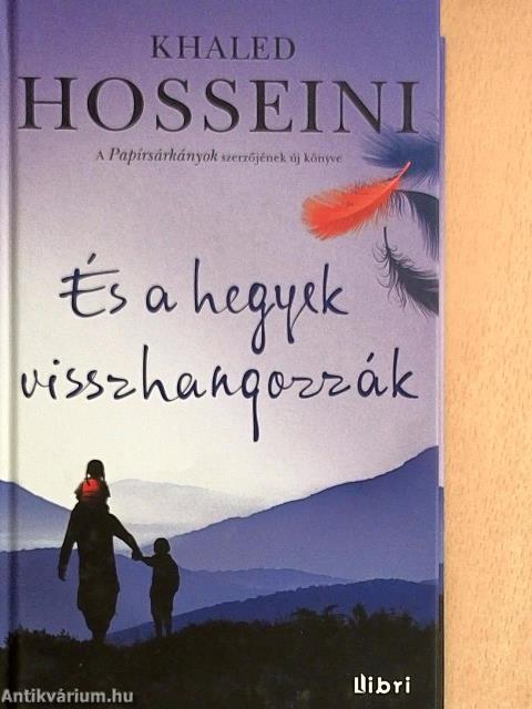 És a hegyek visszhangozzák