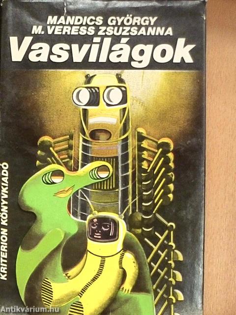Vasvilágok