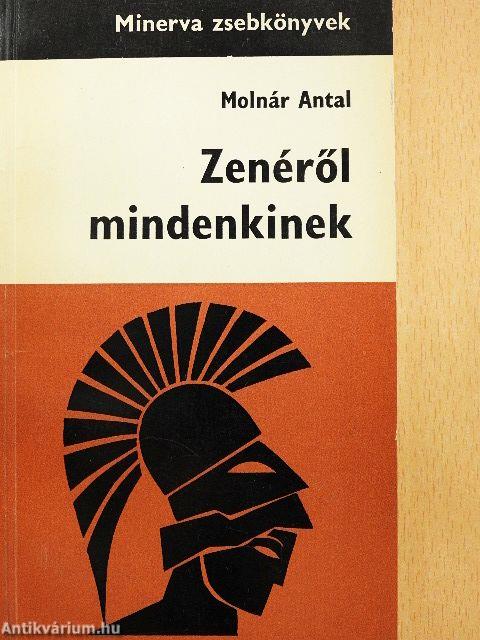 Zenéről mindenkinek