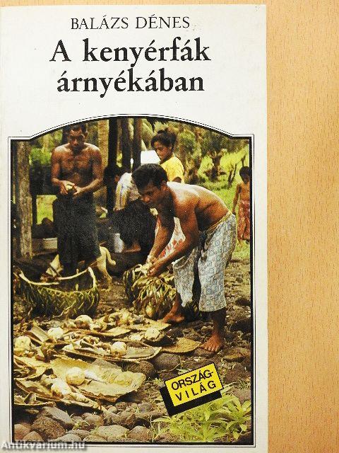 A kenyérfák árnyékában