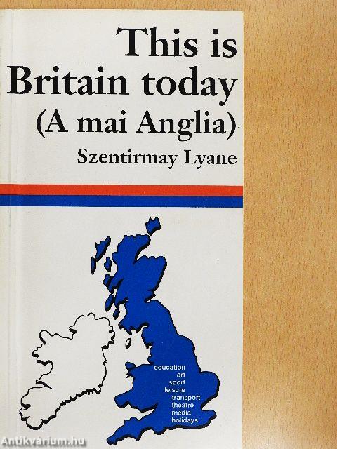 This is Britain today