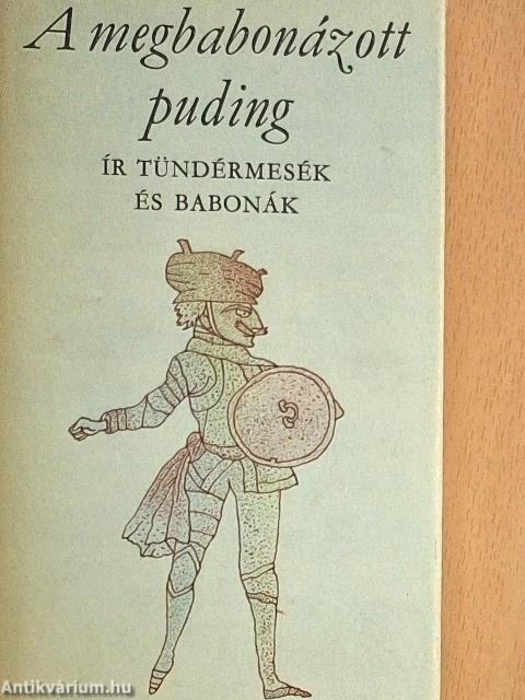 A megbabonázott puding
