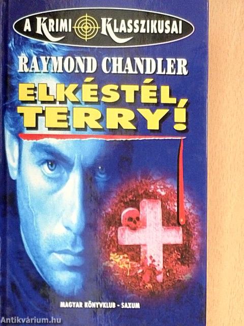 Elkéstél, Terry!