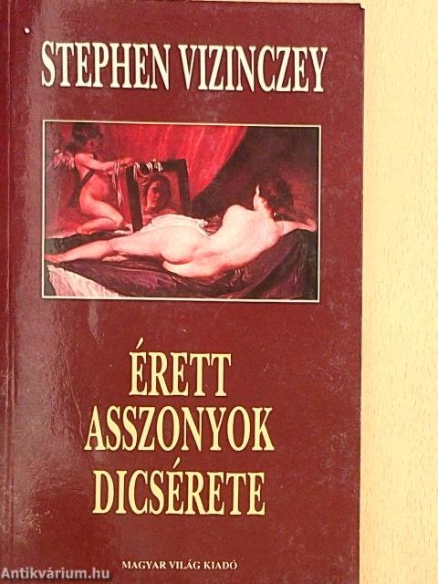 Érett asszonyok dicsérete