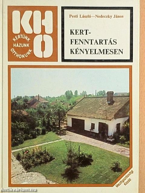 Kertfenntartás kényelmesen