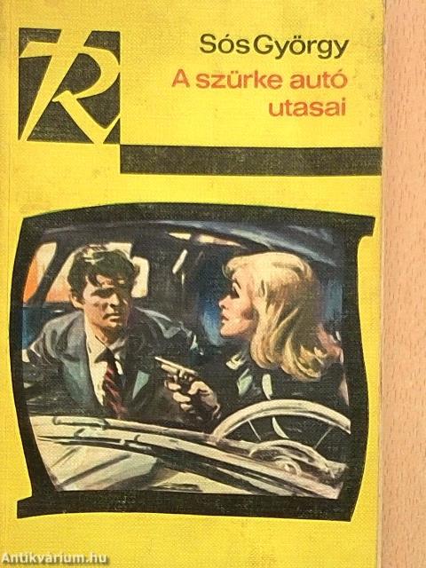 A szürke autó utasai