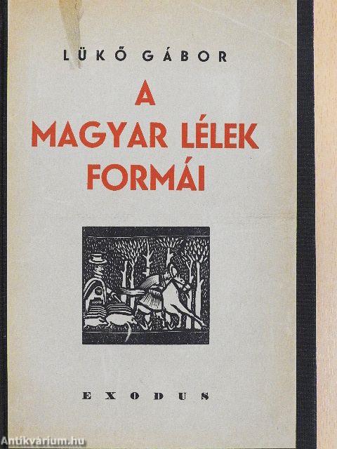 A magyar lélek formái