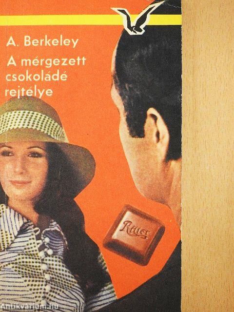 A mérgezett csokoládé rejtélye