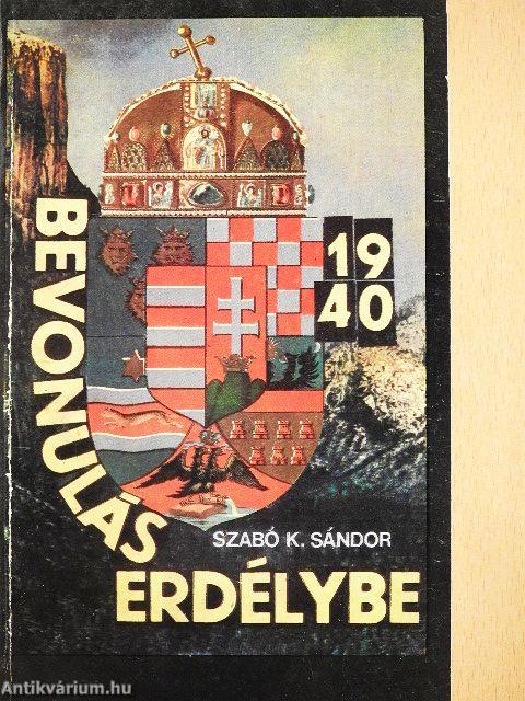 Bevonulás Erdélybe