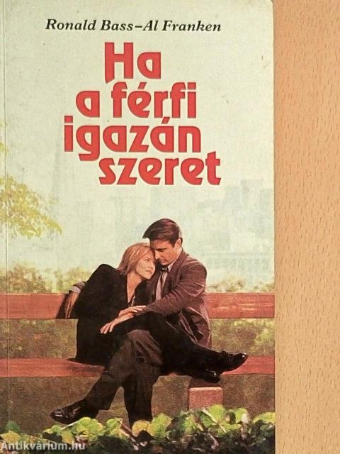 Ha a férfi igazán szeret