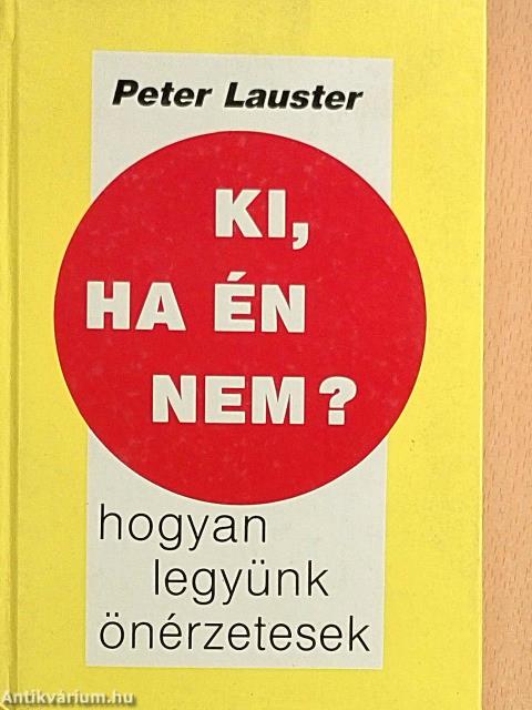 Ki, ha én nem?