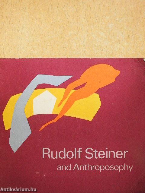 Rudolf Steiner and Anthroposophy
