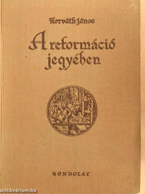 A reformáció jegyében