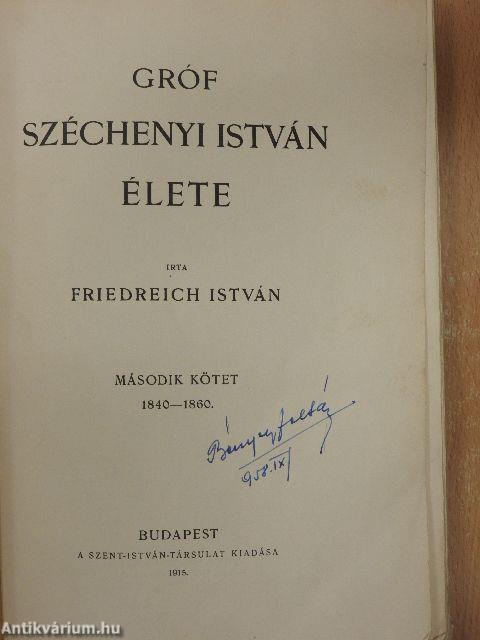 Gróf Széchenyi István élete I-II.