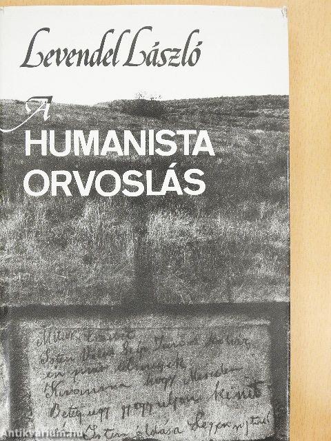 A humanista orvoslás