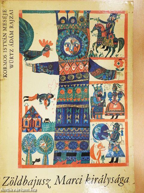 Zöldbajusz Marci királysága