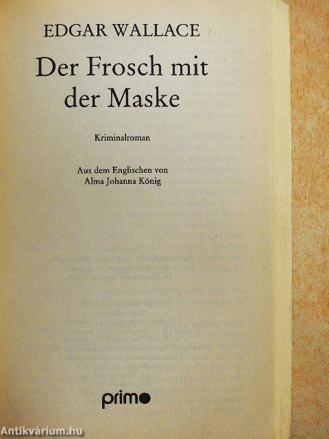 Der Frosch mit der Maske