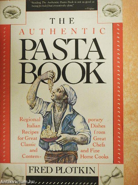 The Authentic Pasta Book