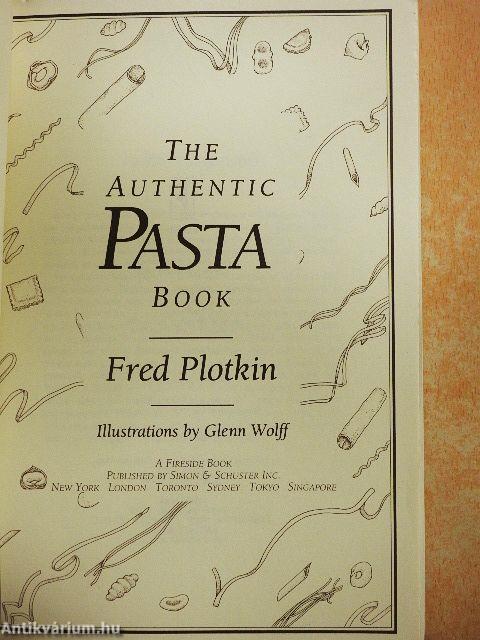 The Authentic Pasta Book